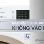 3 cách khắc phục máy giặt Electrolux không vào điện, HIỆU QUẢ 99%